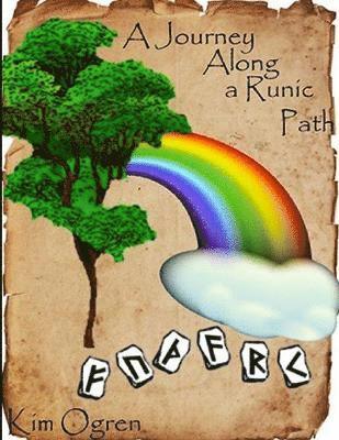 Kim Ogren, KIM OGREN - Journey Along a Runic Path, Häftad
