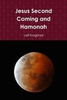 Leif Krogstad - Jesus Second Coming and Hamonah, Häftad. Tillgänglighet: Lägg i varukorg