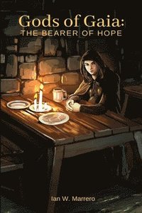 bokomslag Gods of Gaia: The Bearer of Hope