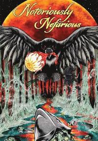 bokomslag Notoriously Nefarious