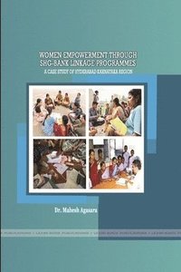 bokomslag Women Empowerment Through Shg-Bank Linkage Programmes -