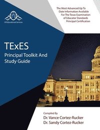 bokomslag TExES Principal Toolkit and Study Guide