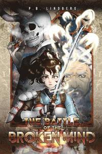 bokomslag battle of the broken mind