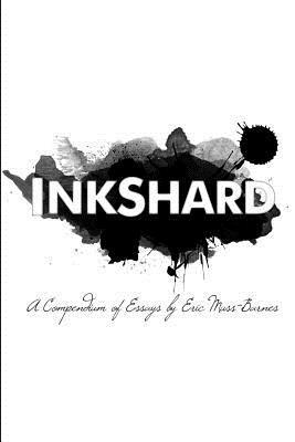 bokomslag InkShard: A Compendium of Essays