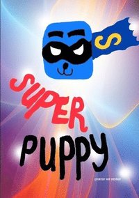 bokomslag Super Puppy