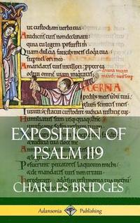 bokomslag Exposition of Psalm 119 (Hardcover)