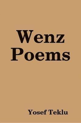 bokomslag Wenz Poems