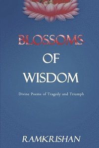 bokomslag Blossoms of Wisdom