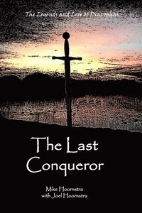 bokomslag The Last Conqueror