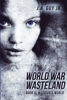 bokomslag World War Wasteland     Book II: Warrior's World