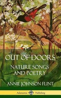 bokomslag Out of Doors: Nature Songs and Poetry (Hardcover)