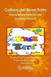 bokomslag Cultura del Buen Trato. Hacia la prevencin del maltrato infantil