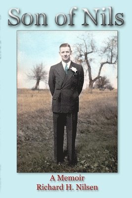 Richard H. Nilsen - Son of Nils, Häftad