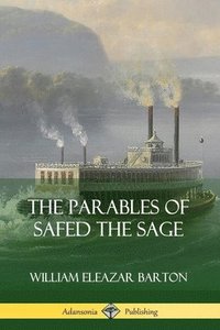 bokomslag The Parables of Safed the Sage