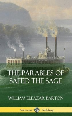 The Parables of Safed the Sage (Hardcover) 1