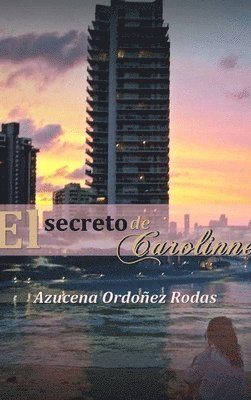 bokomslag EL SECRETO DE CAROLINNE