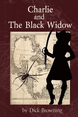 Richard Browning - Charlie and the Black Widow, Häftad