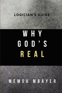 bokomslag Why God's Real