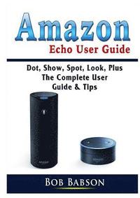 bokomslag Amazon Echo User Guide