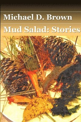 Mud Salad 1