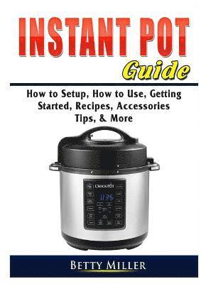 bokomslag Instant Pot Guide