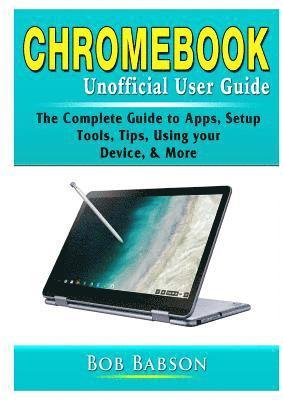 bokomslag Chromebook Unofficial User Guide