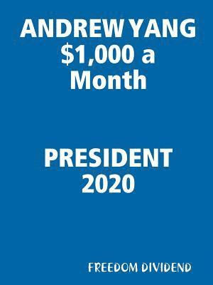 bokomslag ANDREW YANG  $1,000 a Month