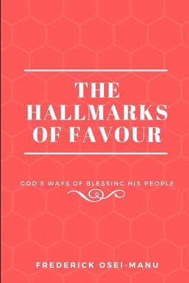 bokomslag The Hallmarks Of Favour