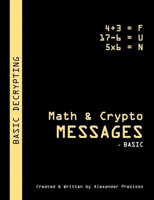 Alexander Prezioso - Math & Crypto Messages - Basic, Häftad