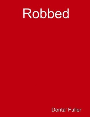 Robbed