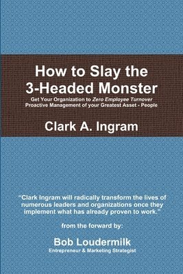 Clark Ingram - How to Slay the 3-Headed Monster, Häftad