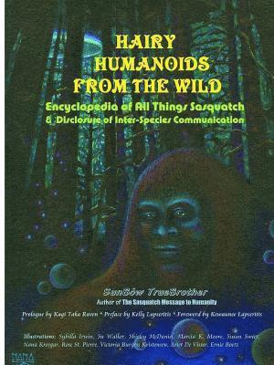 bokomslag Hairy Humanoids from the Wild - Encyclopedia of All Things Sasquatch