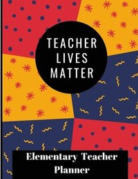 bokomslag Teachers Lives Matter Planner