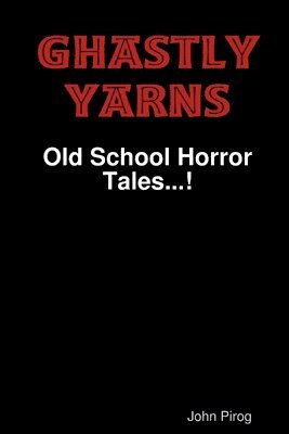 Ghastly Yarns 1