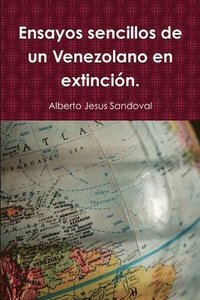 bokomslag Ensayos sencillos de un Venezolano en extincin.