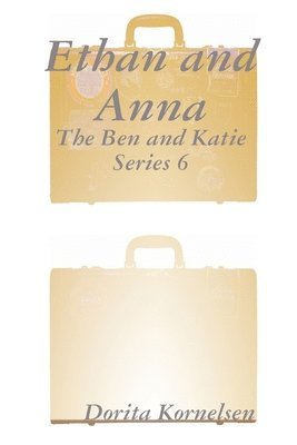 bokomslag Ethan and Anna (The Ben and Katie Series 6)