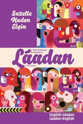Suzette Haden Elgin, Jeanne Gomoll, Diane Martin - Third Dictionary & Grammar of Láadan, Häftad