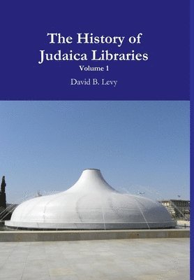 The History of Judaica Libraries I 1
