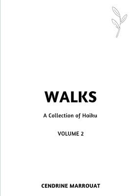 bokomslag Walks: A Collection of Haiku (Volume 2)