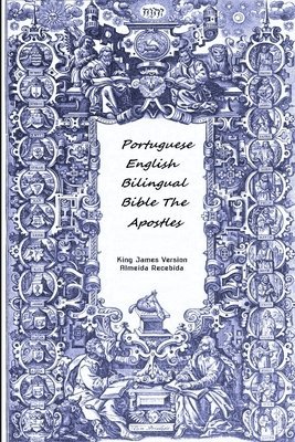 Portuguese English Bilingual Bible The Apostles 1