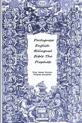 bokomslag Portuguese English Bilingual Bible The Prophets