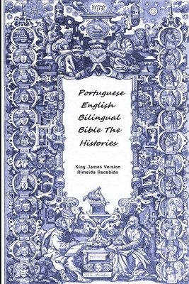 bokomslag Portuguese English Bilingual Bible The Histories