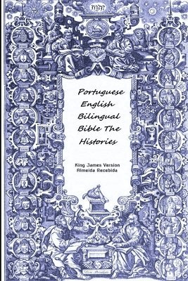Portuguese English Bilingual Bible The Histories 1