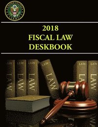 bokomslag 2018 Fiscal Law Deskbook