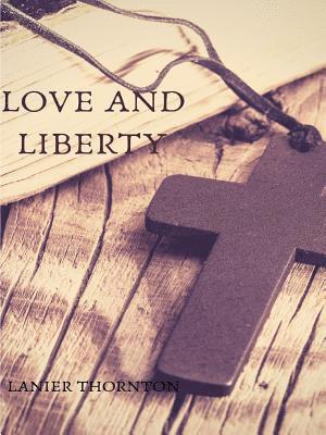 LOVE AND LIBERTY 1