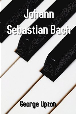 bokomslag Johann Sebastian Bach