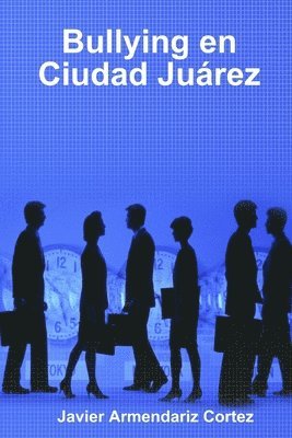 bokomslag Bullying en Ciudad Juárez