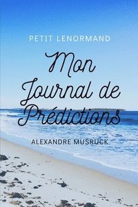 bokomslag Le Petit Lenormand, Mon journal de prdictions