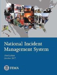 bokomslag National Incident Management System - 3rd Edition (October 2017)