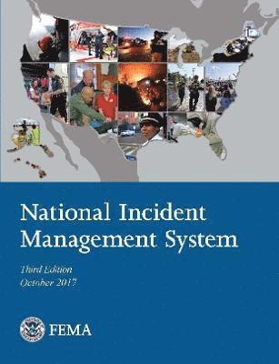 National Incident Management System - 3rd Edition (October 2017) 1